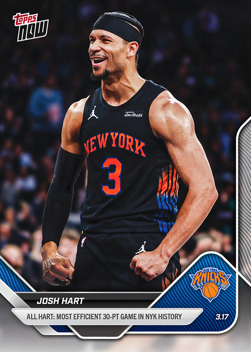 2025-26 Topps Now NBA 211 Josh Hart New York Knicks Most Efficient 30 Pts PR 457