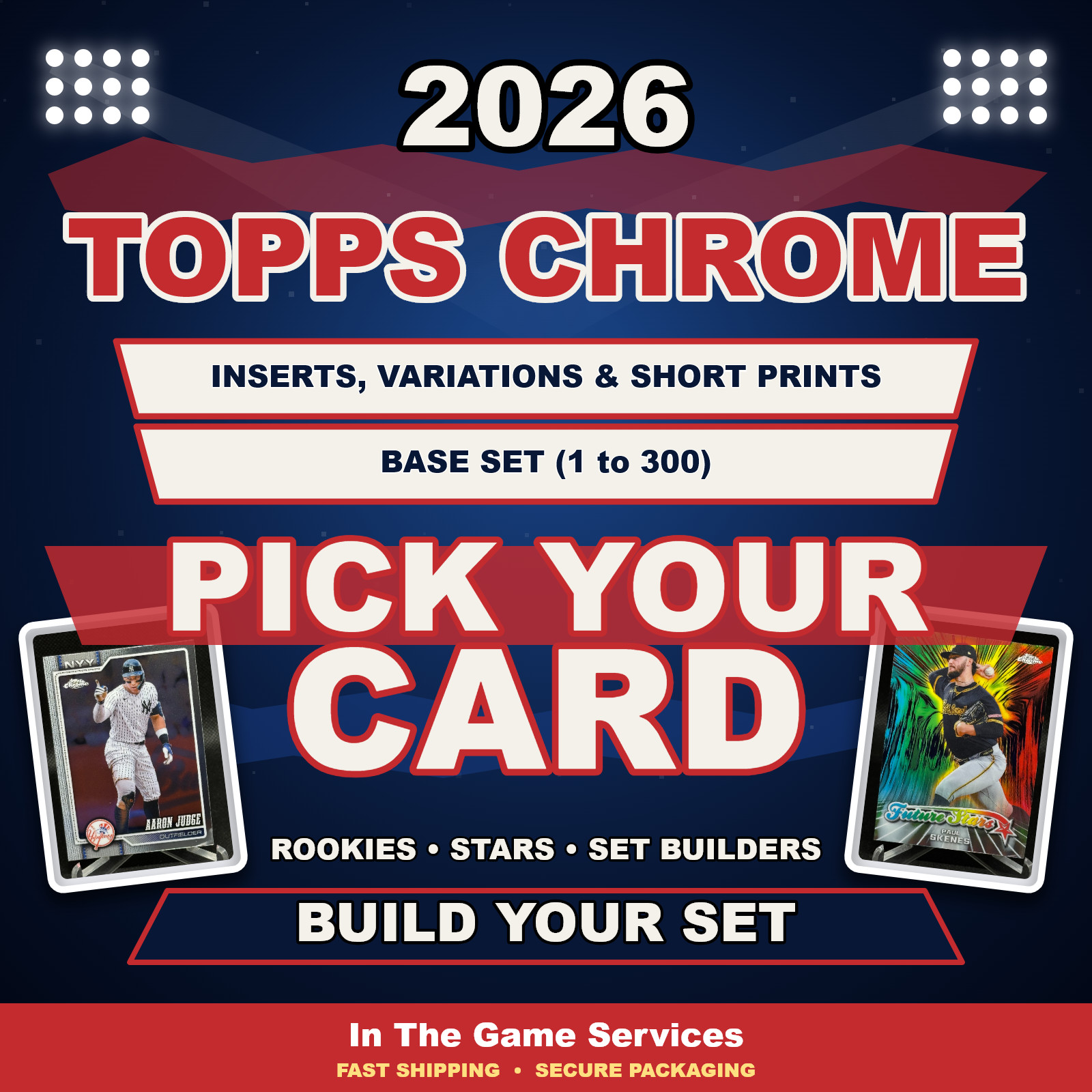 2026 Topps Chrome Baseball INSERTS & Base #1-300 – You Pick Complete Your SET RC
