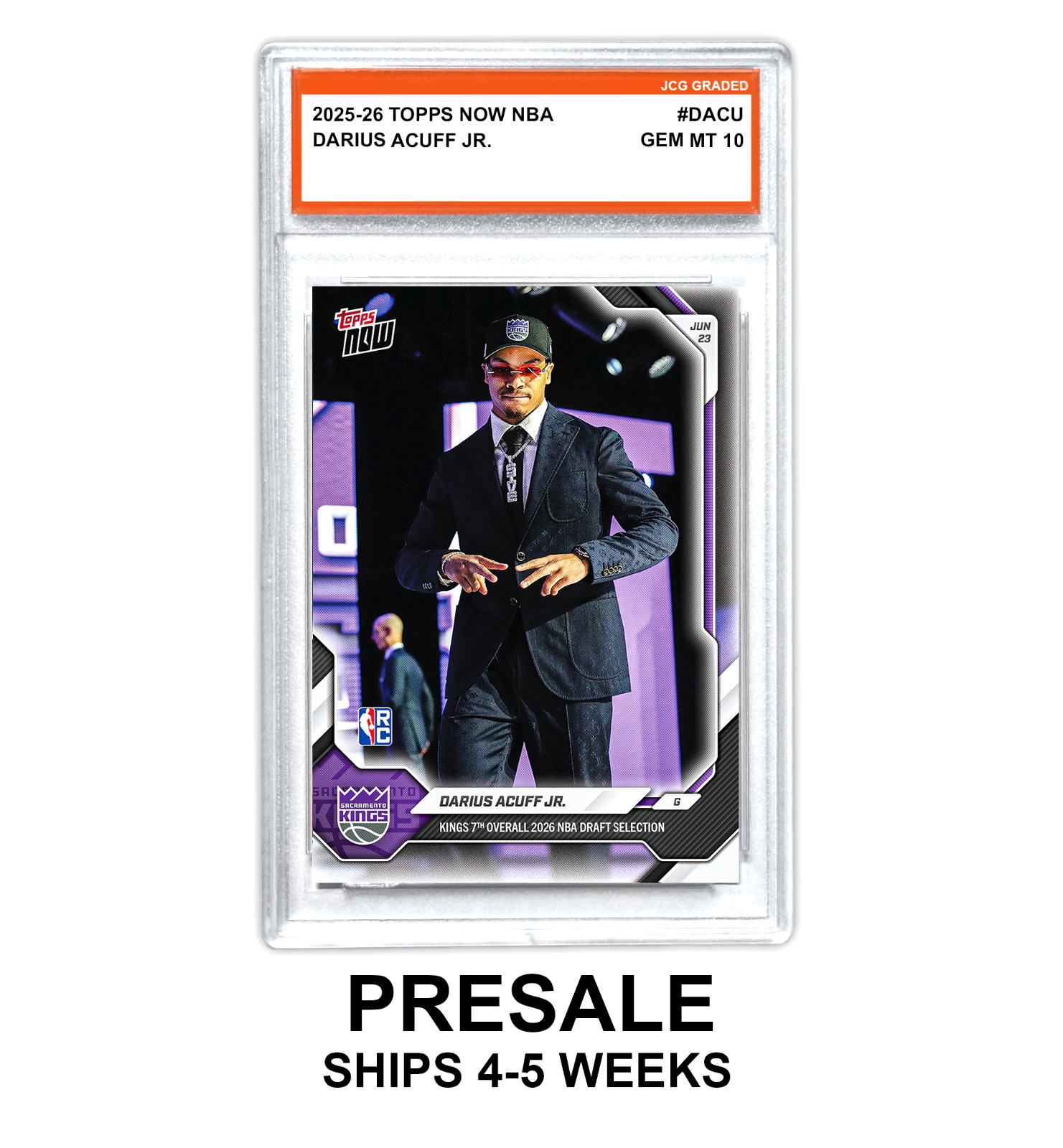 Darius Acuff Jr. 2025-26 Topps Now NBA Draft #DACU Graded Gem Mint 10 – Presale