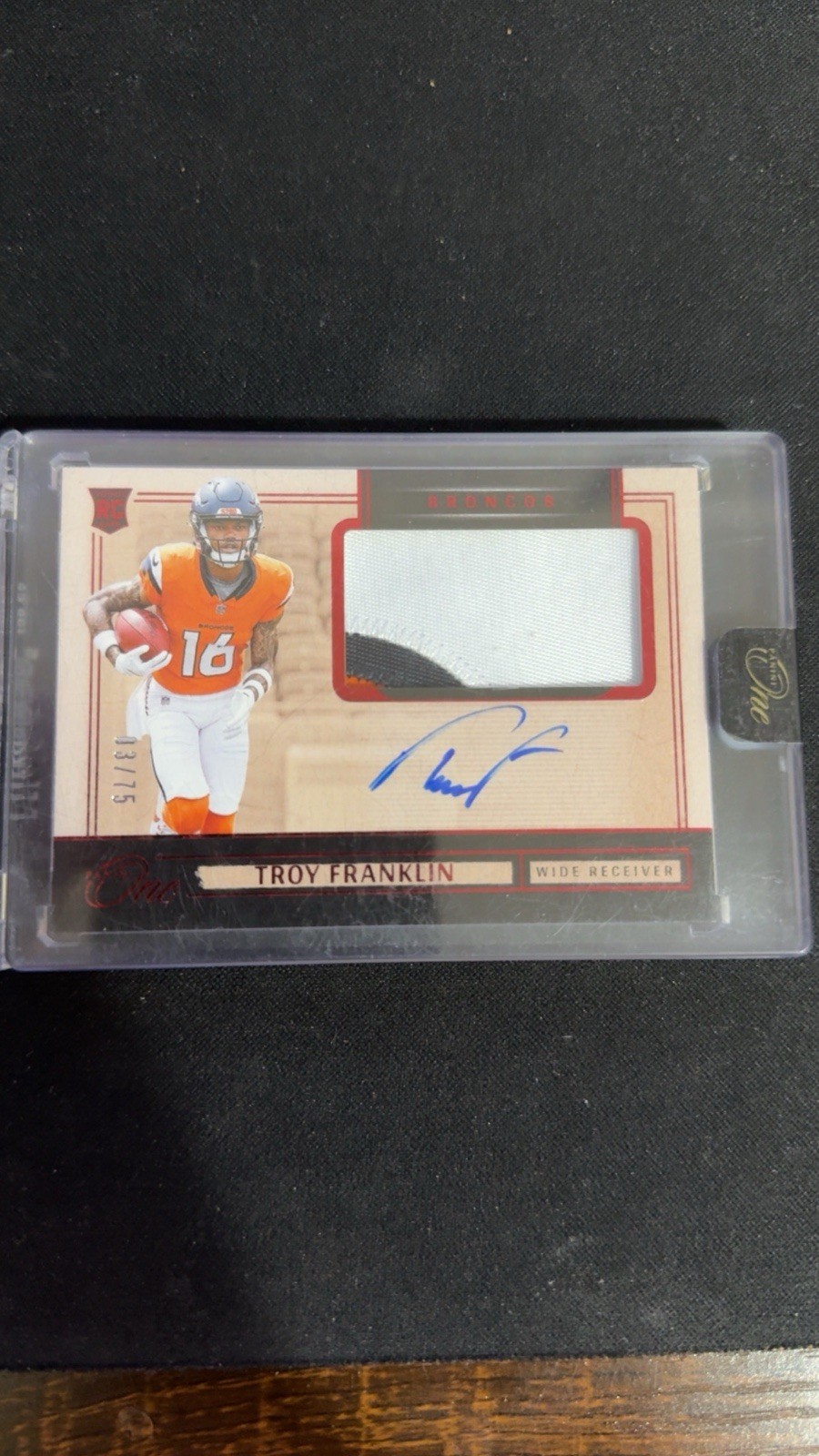 Troy Franklin Rookie Patch Auto Panini One /75