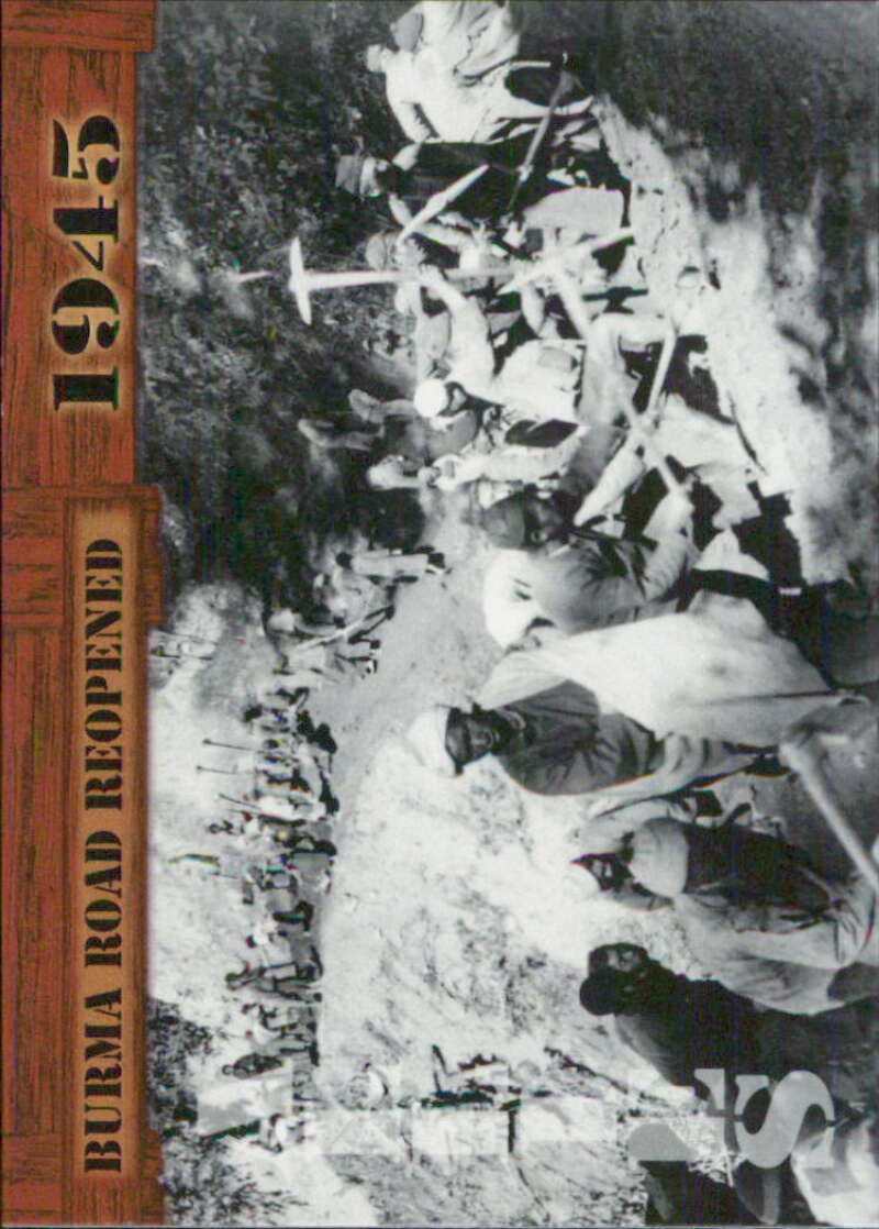 2021 Historic Autographs 1945 The End of WWII #11 Burma Road Reopened