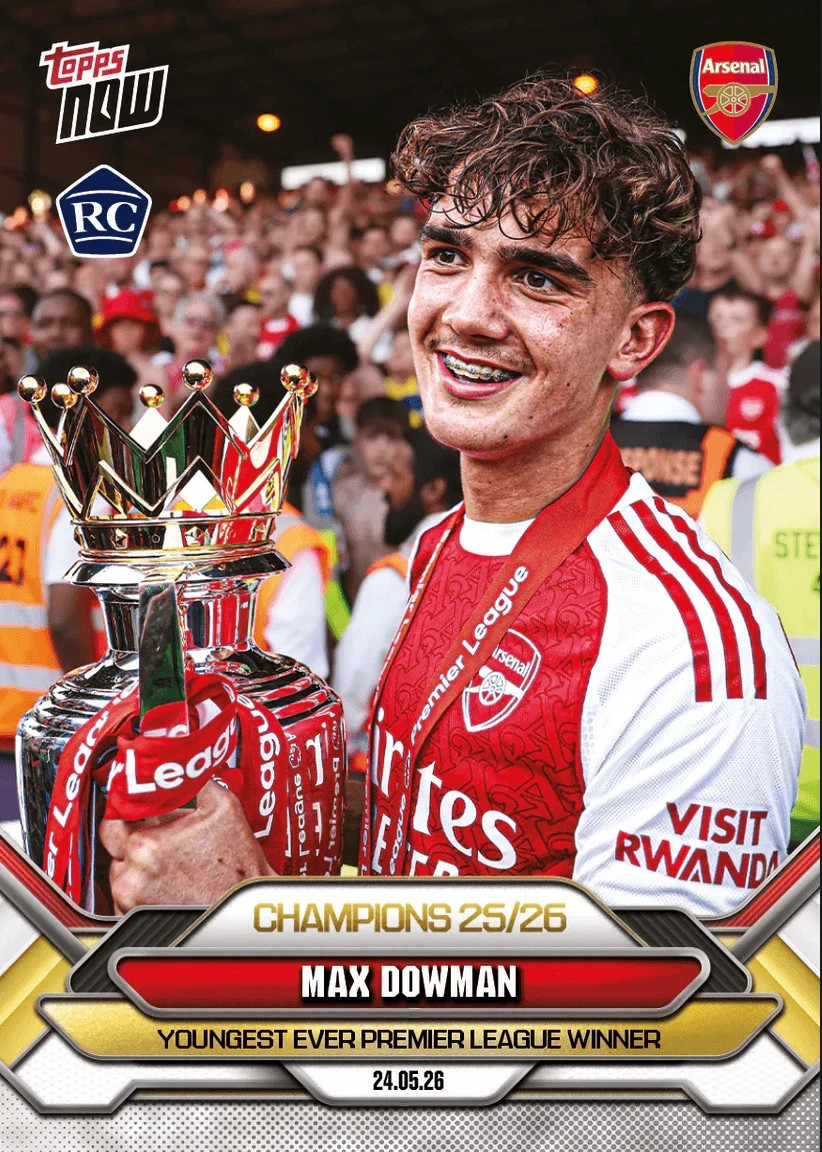 Max Dowman – 2025-26 Arsenal FC Topps NOW® #2 RC | Youngest Ever Premier League