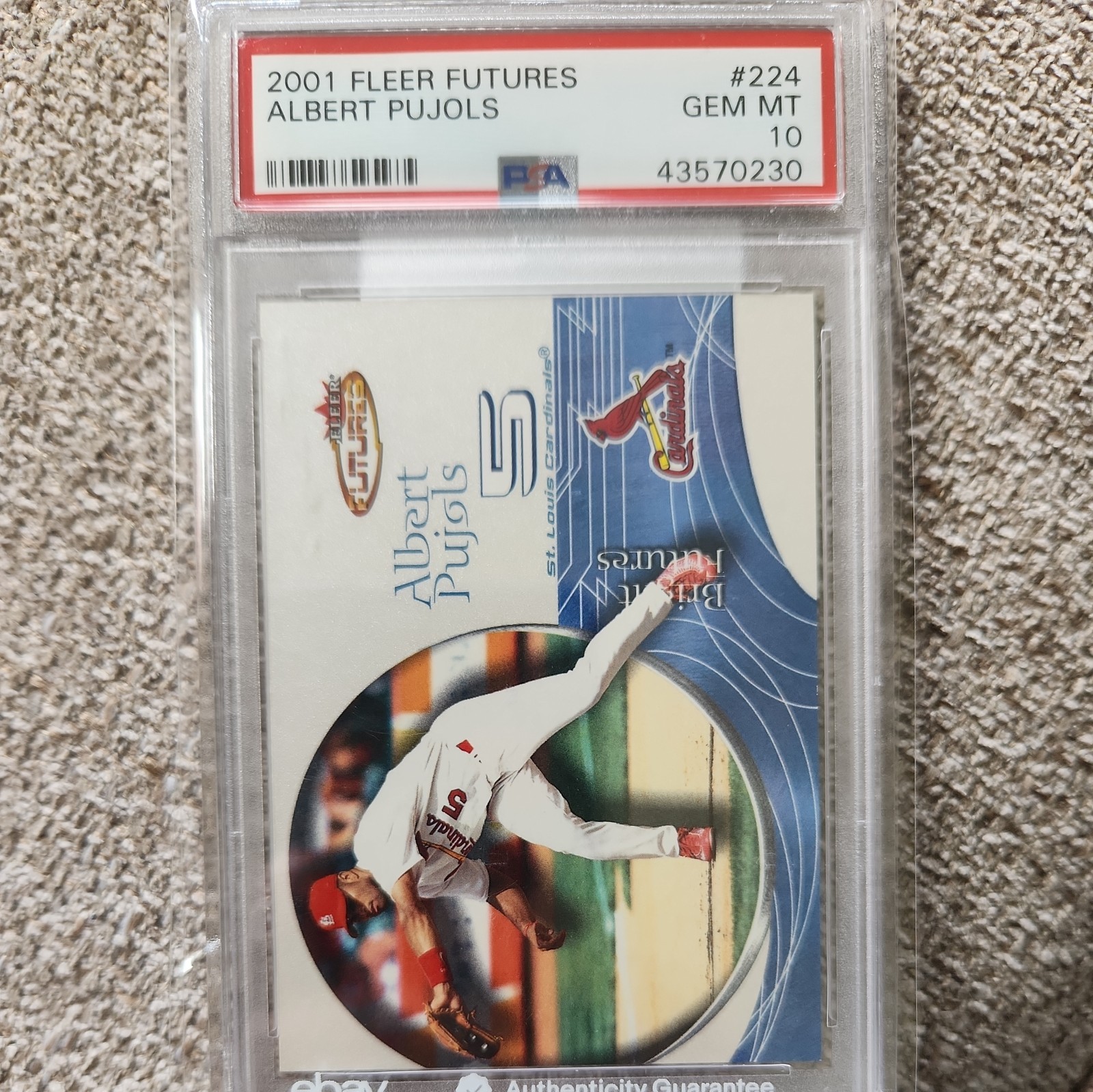 2001 Fleer Futures Albert Pujols #224 #/2499 PSA 10 POP 47 RC 703 Hrs 2028 HOF