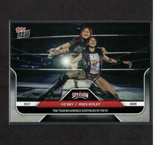 2025 Topps Now WWE Iyo Sky Rhea Ripley Tag Team Dominance Continues #111