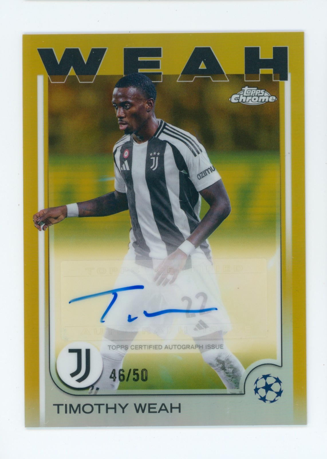2024-25 Timothy Weah Topps Chrome Gold Refractor Juventus Autographed Card 46/50