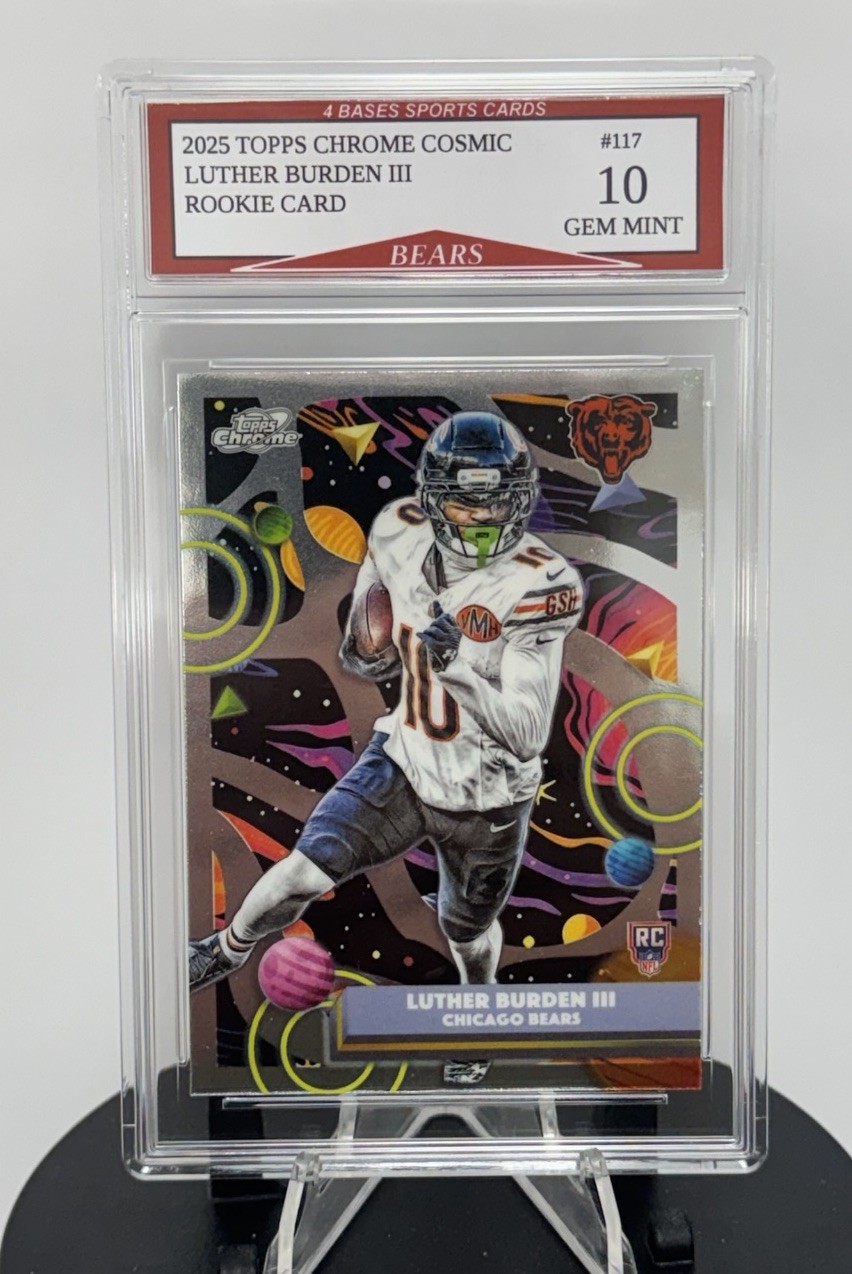 2025 Topps Chrome Cosmic Luther Burden III Bears Rookie Card #117 Gem Mint 10