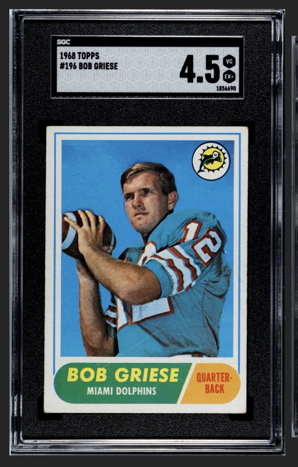 1968 Topps Bob Griese Rookie RC #196 Dolphins SGC 4.5