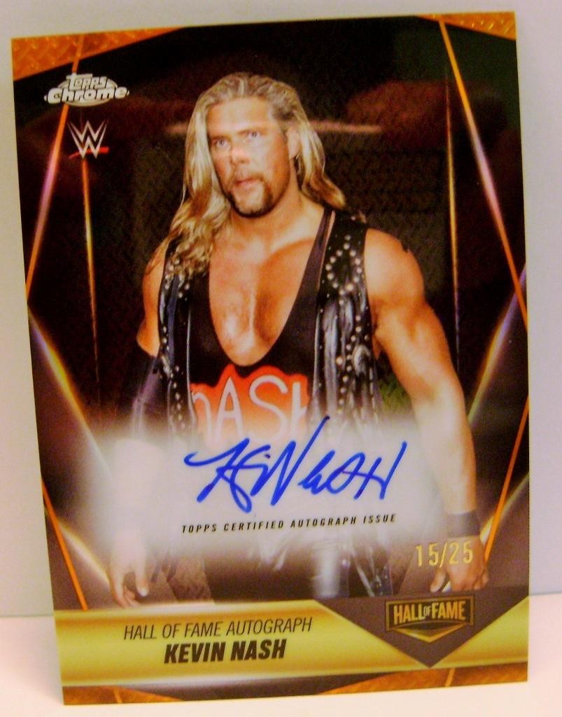 KEVIN NASH #15 /25 AUTO HALL OF FAME WWE TOPPS CHROME 2025