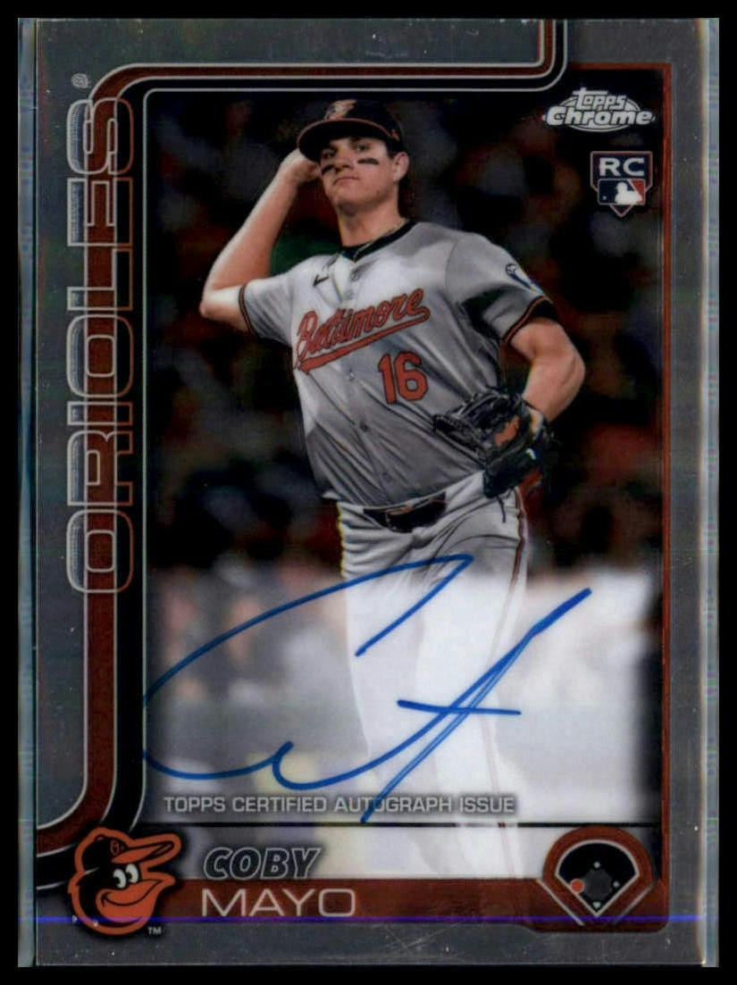 2025 Topps Chrome Logofractor Edition #RA-CMA Coby Mayo Rookie Autographs