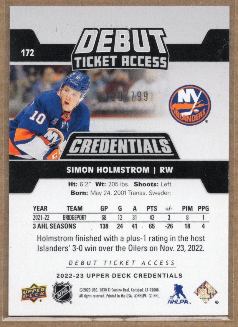 2022-23 UD Credentials Debut Ticket Access 172 Simon Holmstrom NYI #/799