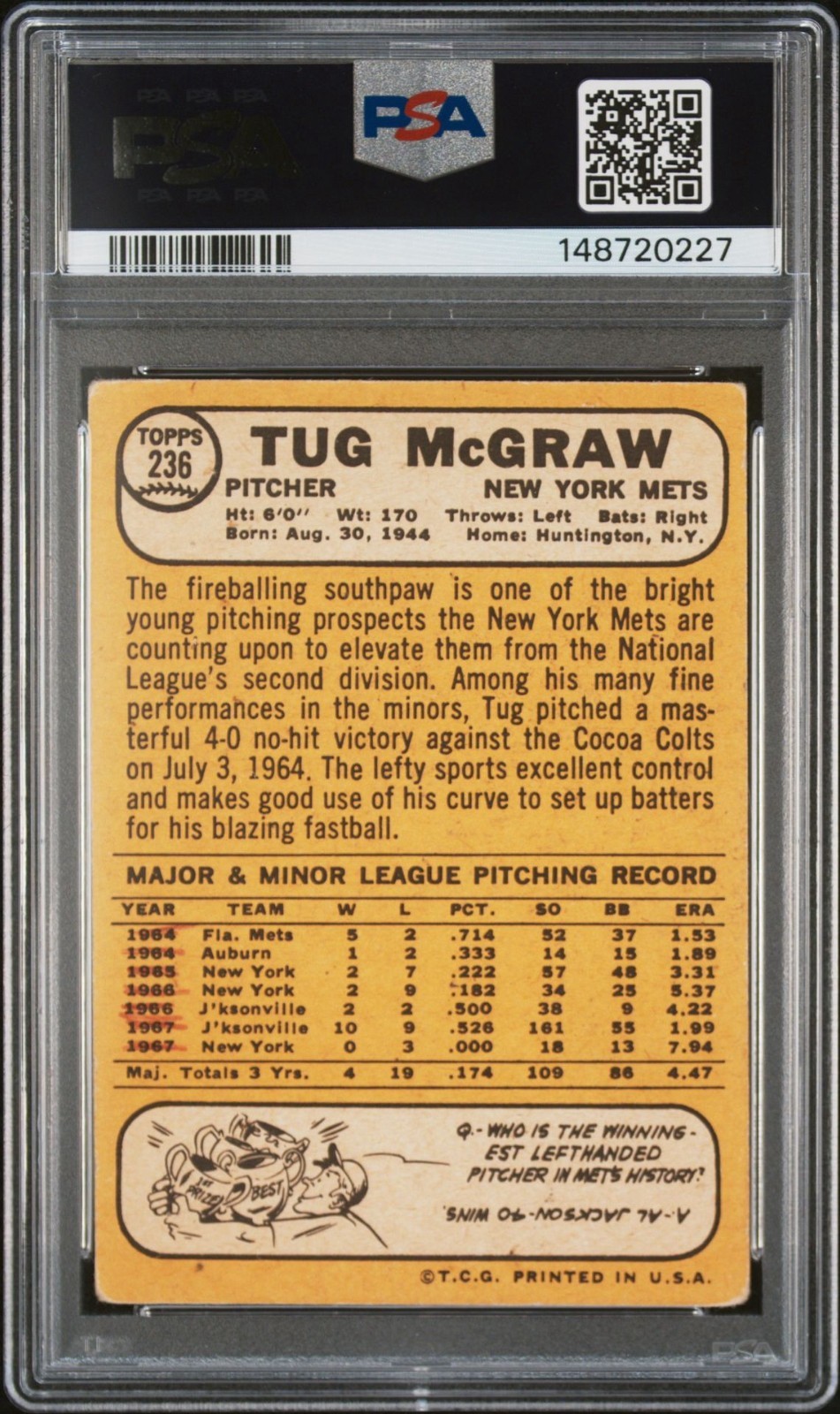 1968 Topps #236 Tug McGraw PSA 2 GOOD (MK) DNA 9 Auto, Bold Blue Sharpie, TBC