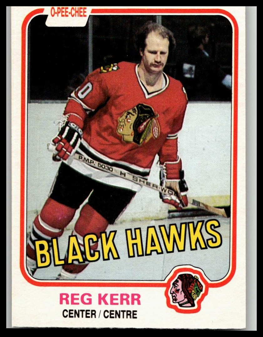 1981-82 O-Pee-Chee #58 Reg Kerr Chicago Blackhawks