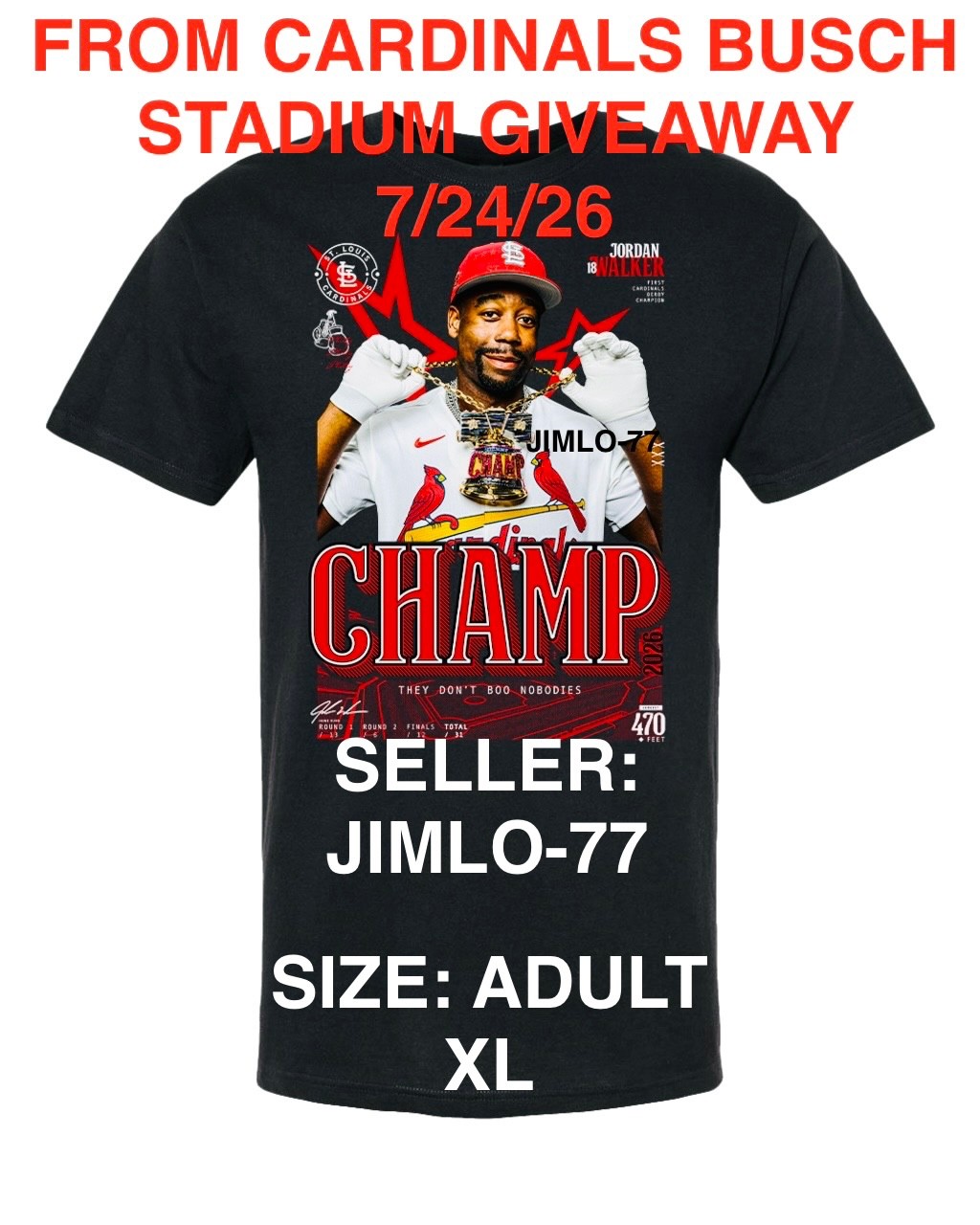PRESALE JORDAN WALKER HOME RUN DERBY CHAMPION SHIRT XL 7/24/26 SGA NEW CARDINALS